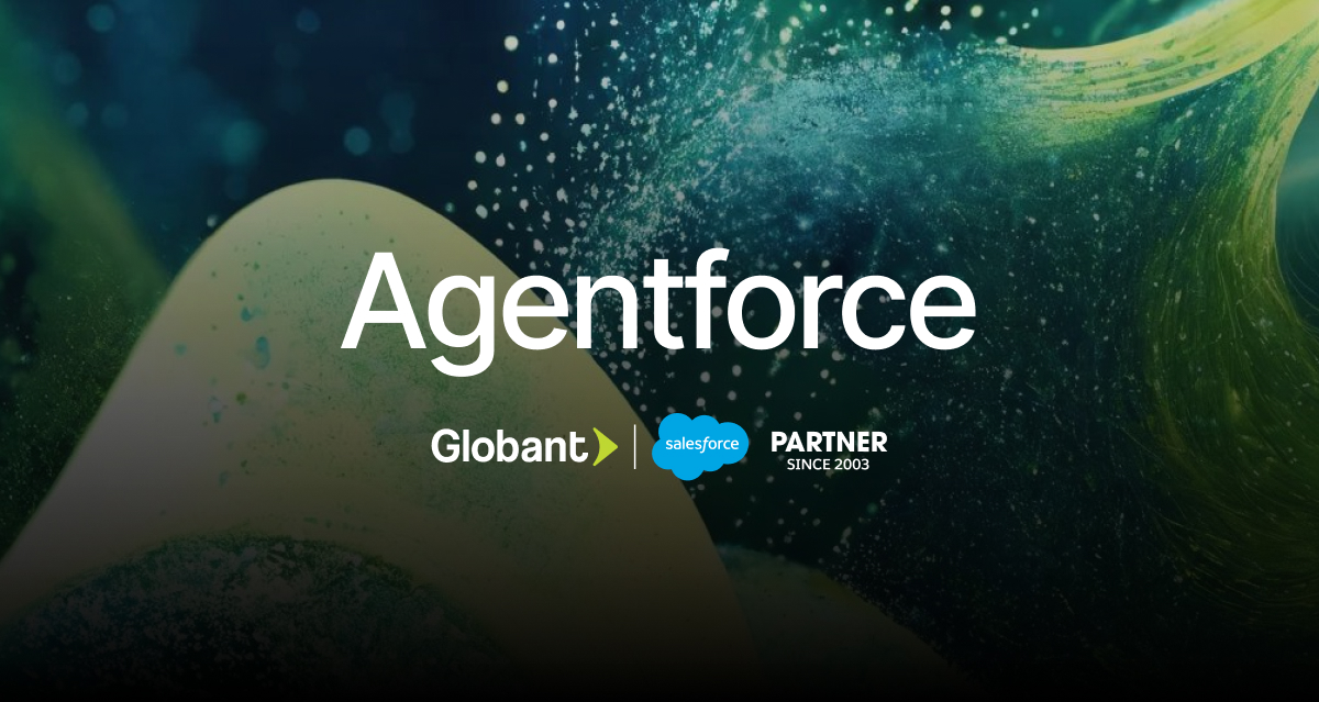 Transforming Customer Engagement with Agentforce - Globant Insights